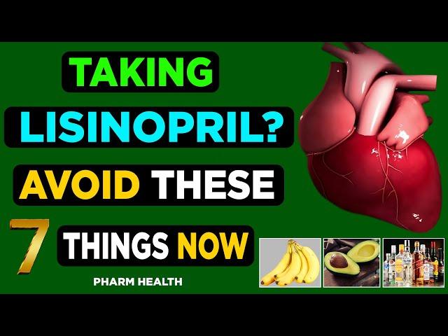 Taking lisinopril? 7 things to avoid if you are taking lisinopril.