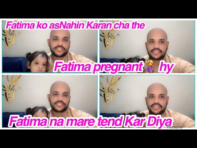 Fatima pregnant 🫄 hy,Fatima na mare tend kar diya,Fatima ko as nahin Karan cha the,daily vlog