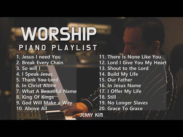 [10 Hours] Top Praise and Worship Piano 2024 Playlist - Nonstop Christian Gospel SongsㅣJerry Kim