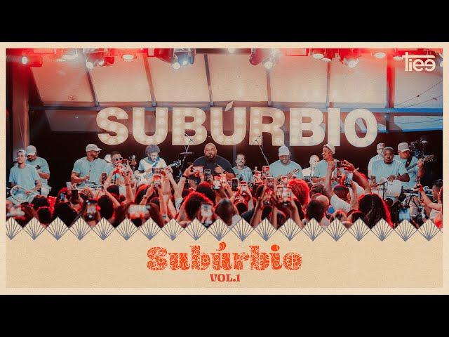 Tiee - Subúrbio Vol. 1 (Ao Vivo) [COMPLETO]