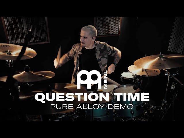 Chris Paredes - Meinl Pure Alloy Demo - Question Time