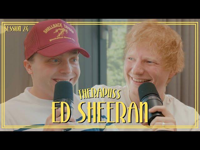 Session 24: Ed Sheeran | Therapuss with Jake Shane