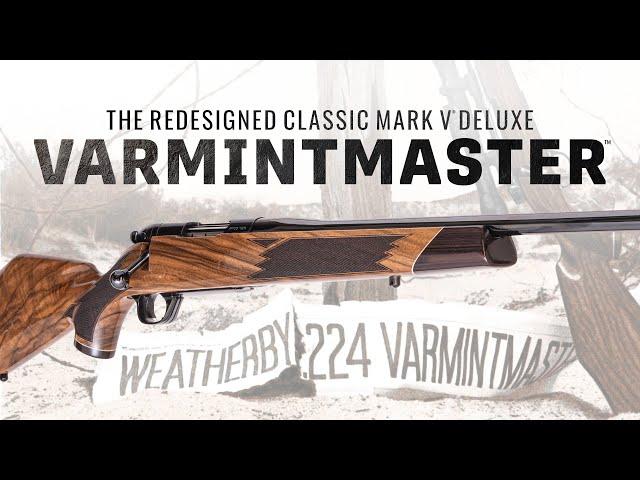 Reintroducing the Mark V Deluxe Varmintmaster and the 224 WBY MAG