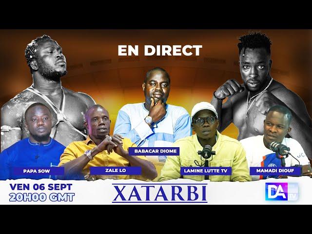 [DIRECT ] XATARBI SPÉCIAL / MODOU LÔ VS SITEU avec les experts Papa Sow, Zale Lô et Lamine lutte TV