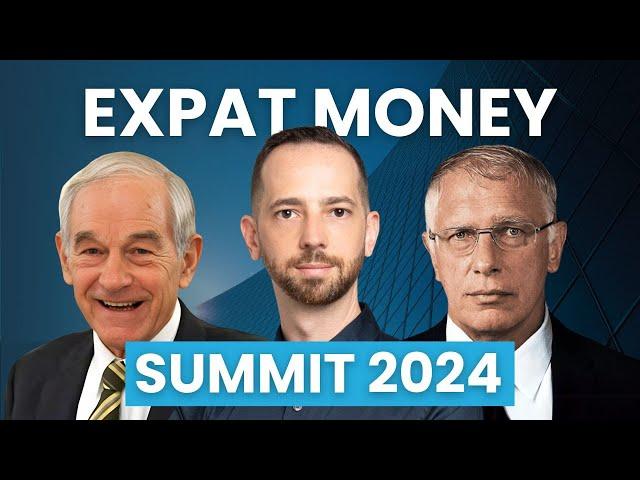 The Expat Money Summit 2024: The World's Largest Offshore Conference Returns!