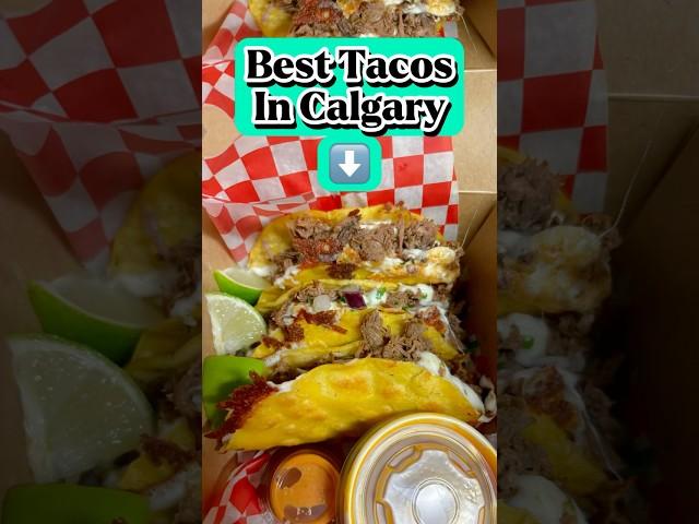 These are the BEST AUTHENTIC TACOS in Calgary! #foodvlog #foodie #foodreview #foodblogger #tacos