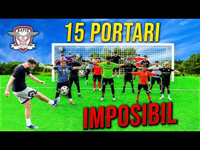 FOOTBALL CHALLENGE VS 15 PORTARI PROFESIONIȘTI!! IMPOSIBIL!!