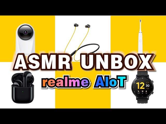 疗愈系列！realme AloT ASMR全系列开箱的过程! Zing Gadget