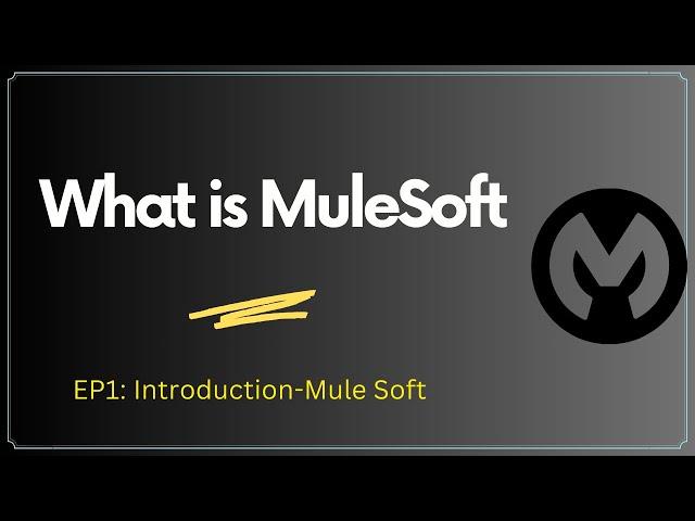 What is MuleSoft (Session1) | #MuleSoft for Beginners 2024