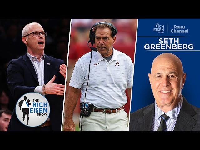 ESPN’s Seth Greenberg: How UConn’s Dan Hurley Is Like Nick Saban | The Rich Eisen Show