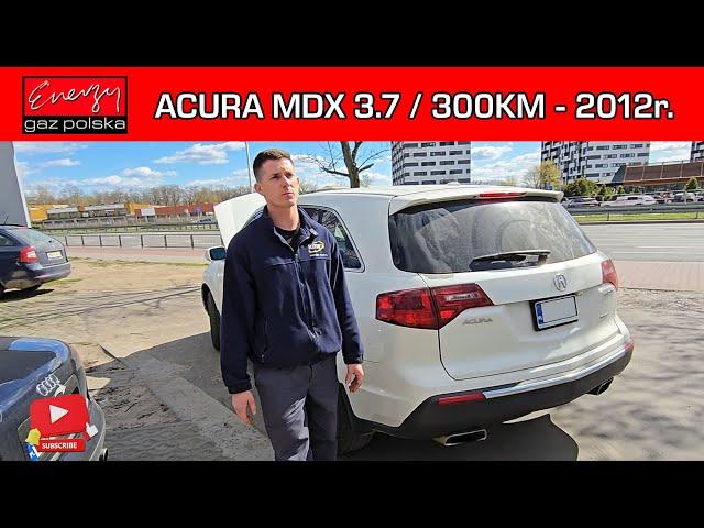 MONTAŻ LPG ACURA MDX 3.7 300KM 2012R NA GAZ KME NEVO W ENERGY GAZ POLSKA