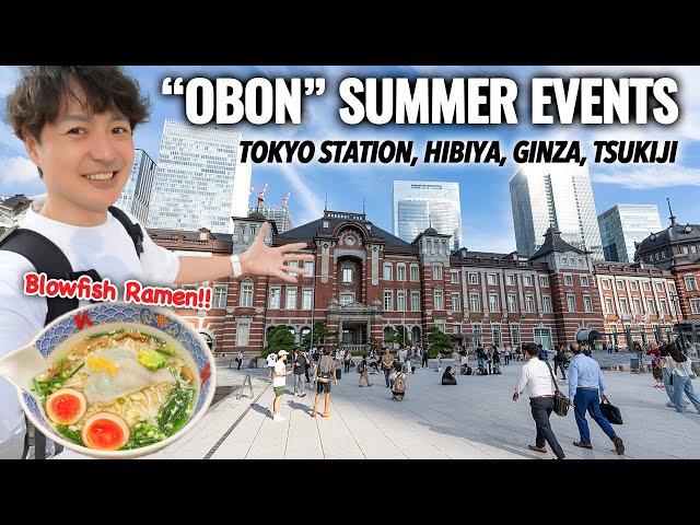 Last Crowds of Summer Vacation in Tokyo Station, Hibiya, and Ginza. Ginza Blow Fish Ramen Ep.510