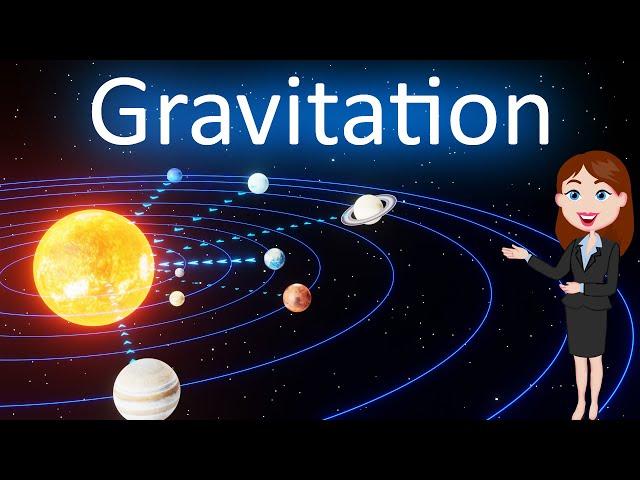 Gravitation || 3D animated explanation || Complete Basics || Physics || Class 11th & 9th