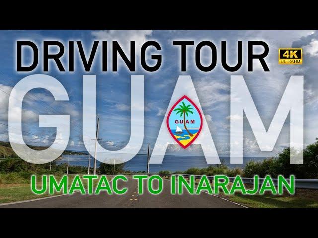 Guam Driving Tour - Southern Guam (Part 1) 4K