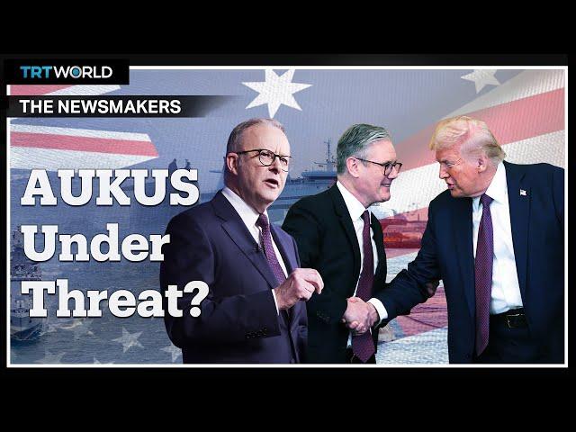 AUKUS alliance at risk: Will Trump abandon Australia and UK?