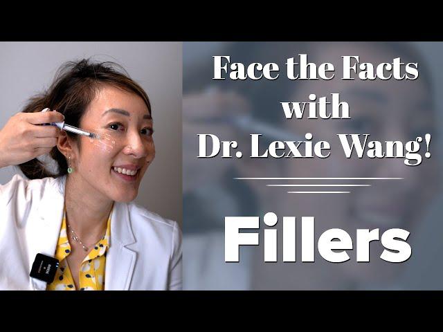 Fillers: Face the Facts with Dr. Lexie Wang | West End Plastic Surgery