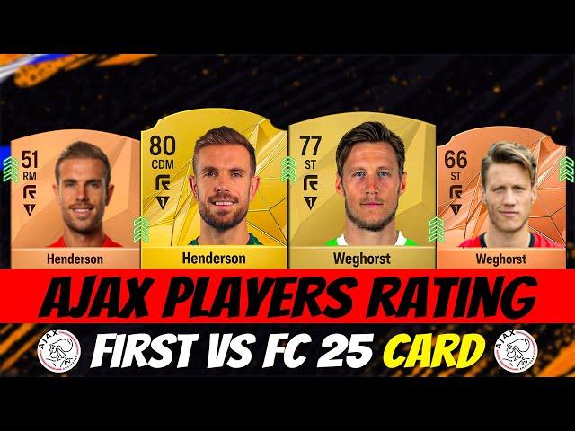 FC 25: Ajax Players First Vs FC 25 Rating (EA FC 25)!  ft. Henderson, Weghorst ...