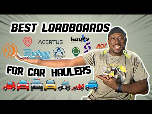 The Ultimate Guide to Finding the Perfect Loadboard for Car Haulers