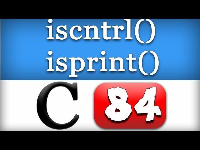 iscntrl, isprint Functions in C Programming Language Video Tutorial