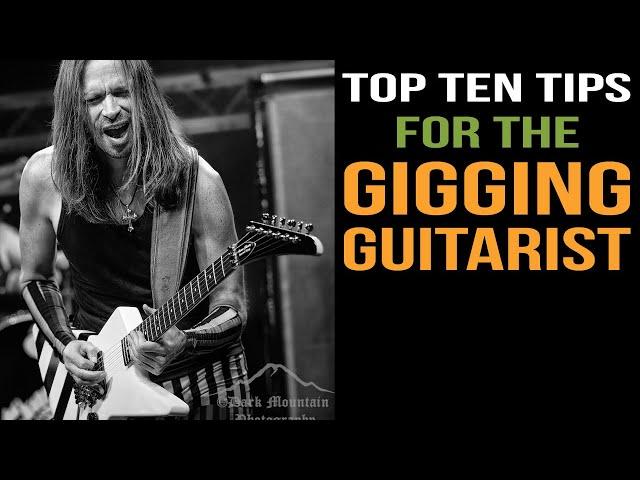 Top 10 Tips for the Gigging Guitarist