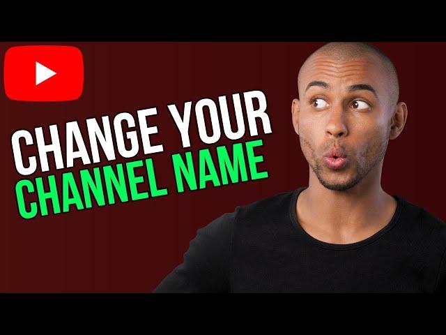 How to change your youtube channel name - A to Z