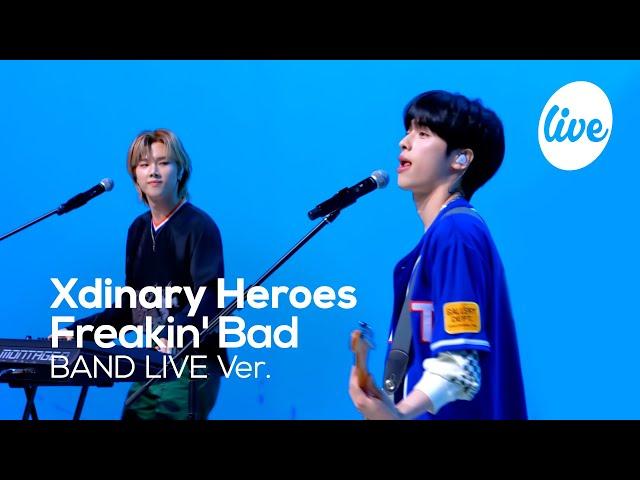 [4K] Xdinary Heroes - “Freakin' Bad” Band LIVE Concert [it's Live] K-POP live music show