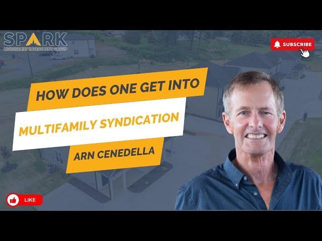 How Does One Get Into Multifamily Syndication