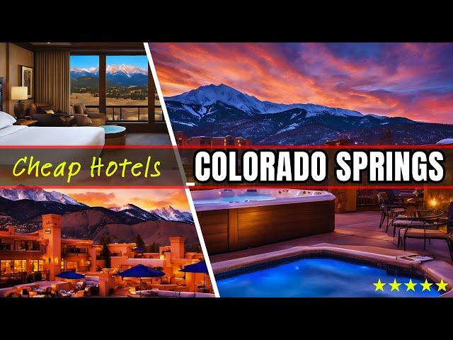 Top 10 Best Budget-Friendly Hotels in Colorado Springs for 2024