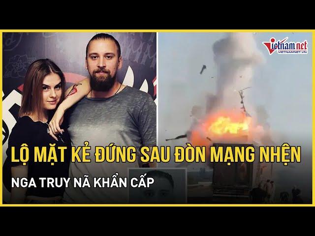 Chính thức lộ mặt kẻ đứng sau đòn Mạng nhện “long trời lở đất” của Ukraine, Nga truy nã khẩn cấp