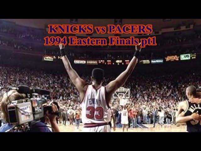 New York Knicks vs Indiana Pacers 1994 ECF pt1