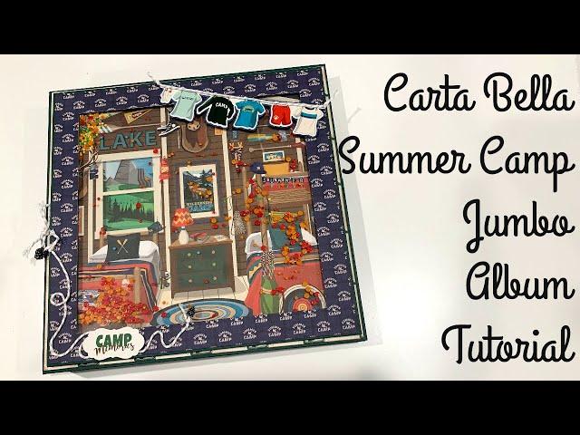 Carta Bella Summer Camp Jumbo Album Tutorial - Country Craft Creations Design Team