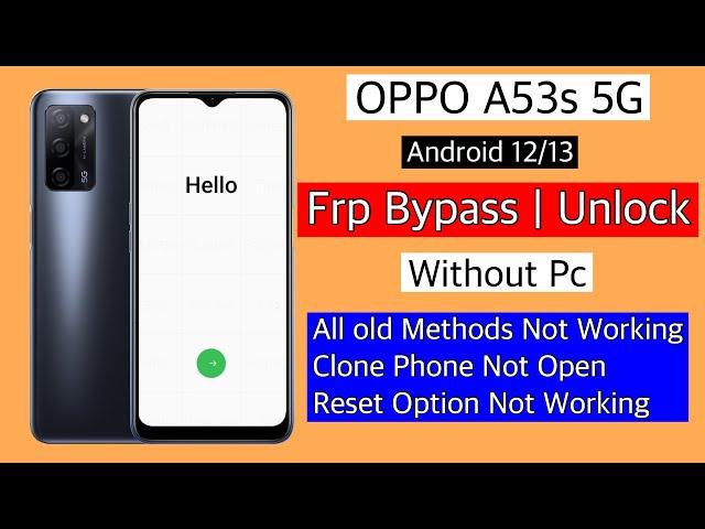 Oppo A53s 5G Frp Bypass Without pc || Oppo a53s remove google account lock || reset not working