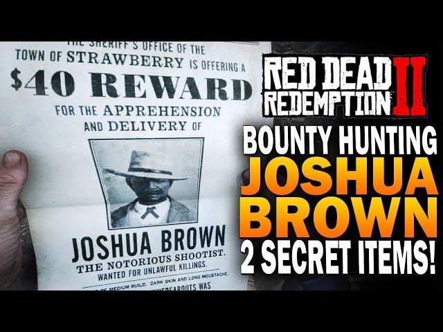 Bounty Hunting Joshua Brown And 2 Secret Items! Red Dead Redemption 2 Bounty