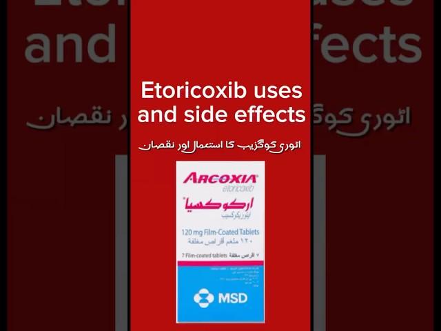 Etoricoxib uses and side effects