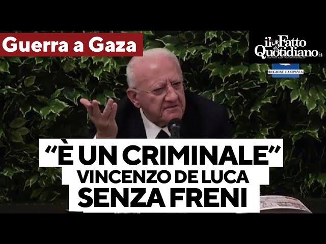 De Luca: "Si può giocare con le parole ma a Gaza è genocidio attuato da un criminale, Netanyahu"