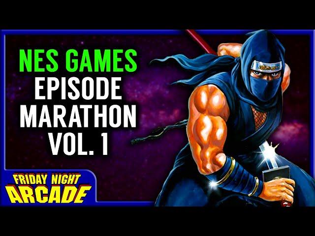 NES Games Episode Marathon | Friday Night Arcade