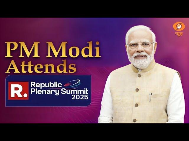 LIVE: PM Modi attends Republic Plenary Summit 2025