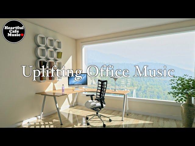 Uplifting Office Music【For Work / Study】Restaurants BGM, Lounge Music, shop BGM