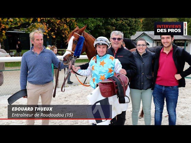 EDOUARD THUEUX | ENTRAÎNEUR DE ROUDOUDOU | QUINTÉ DU JEUDI 6 MARS À SAINT CLOUD