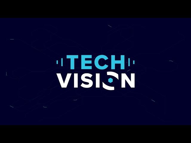 TECH VISION Official Intro