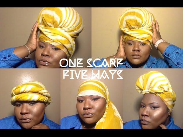 How To: Tie a Headwrap/Turban (1 Scarf 5 styles)