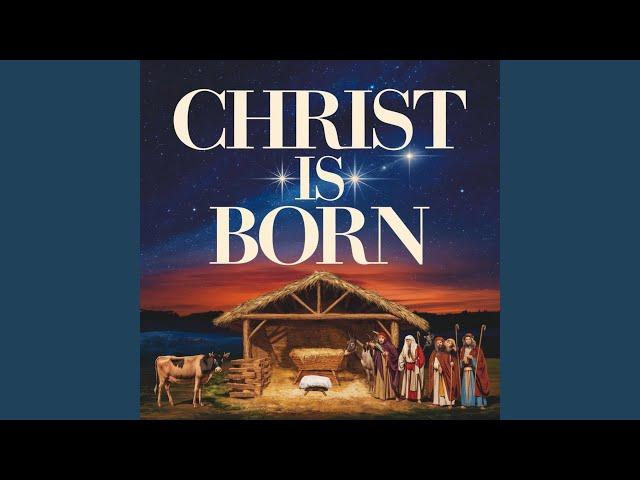 Christ Is Born