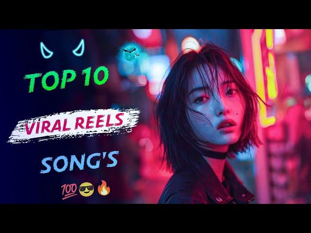 Top 10 Instagram Reels Songs 2024 || Trending Songs India 2024 || inshot music ||