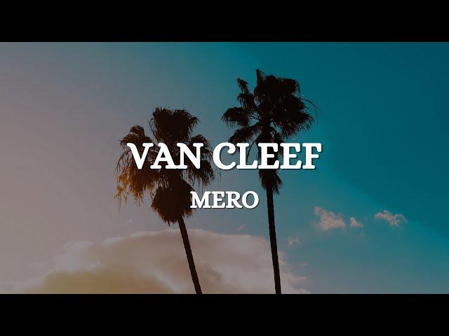 MERO - Van Cleef (Lyrics)