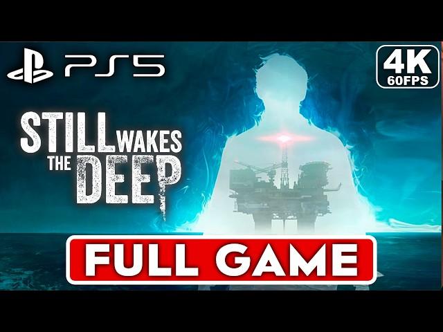 STILL WAKES THE DEEP Gameplay Walkthrough FULL GAME [4K 60FPS PS5] - No Commentary