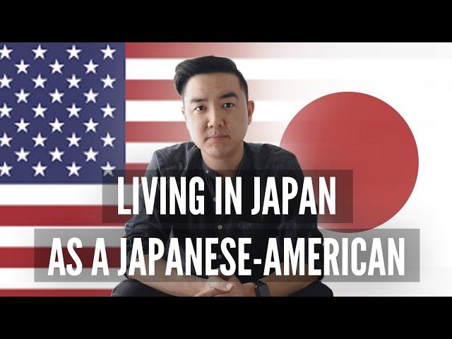 Living in Japan as a Japanese-American