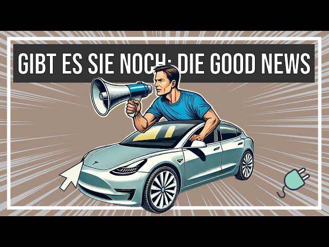 Gibt es sie noch, die guten Neuigkeiten zur Elektromobilität?