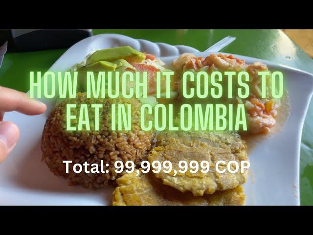 012 - how much it costs to eat in colombia for a day