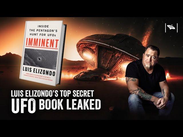 Lue Elizondo's Shocking UFO Book Leak! What You Need to Know!