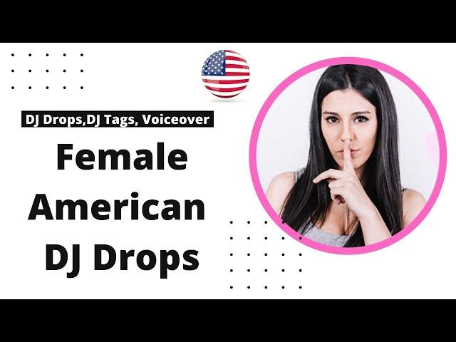 Female US SEXY DJ Drops